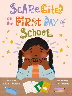 cover image of Scarecited on the First Day of School